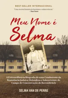 Baixar Livro Meu nome é Selma - Selma van de Perre em ePub PDF Mobi ou Ler Online