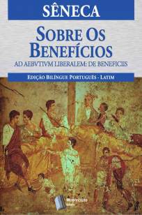 Baixar Livro Sobre Os Benefícios - Sêneca em ePub PDF Mobi ou Ler Online