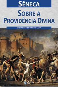 Baixar Livro Sobre a Providência Divina - Sêneca em ePub PDF Mobi ou Ler Online