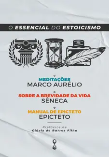 Baixar Livro O Essencial do Estoicismo - Sêneca em ePub PDF Mobi ou Ler Online