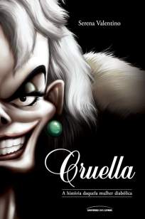 Baixar Livro Cruella - Vilões Vol. 7 - Serena Valentino em ePub PDF Mobi ou Ler Online
