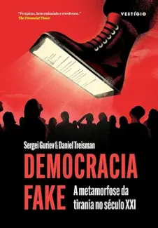 Baixar Livro Democracia Fake - Sergei Guriev em ePub PDF Mobi ou Ler Online
