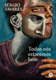 Baixar Livro Todos Nós Estaremos Bem - Sérgio Tavares em ePub PDF Mobi ou Ler Online