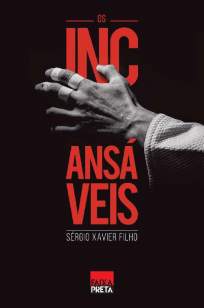 Baixar Livro Os Incansáveis - Sérgio Xavier Filho em ePub PDF Mobi ou Ler Online