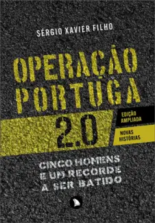 Baixar Livro Operação Portuga 2.0 - Sérgio Xavier Filho em ePub PDF Mobi ou Ler Online