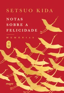 Baixar Livro Notas sobre a felicidade - Setsuo Kida em ePub PDF Mobi ou Ler Online
