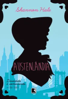 Austenlândia  -  Shannon Hale