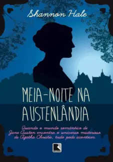 Meia Noite na Austenlândia  -  Shannon Hale