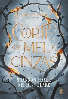Baixar Livro Corte de Mel e Cinzas - Shannon Mayer em ePub PDF Mobi ou Ler Online