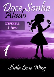 Doce Sonho Alado  -  DSA  - Vol.  01  -  Sheila Lima Wing