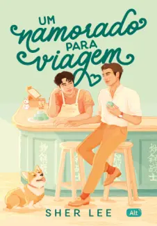 Baixar Livro Um namorado para viagem - Sher Lee em ePub PDF Mobi ou Ler Online