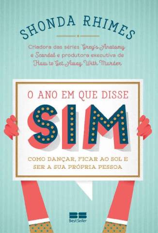 Baixar O Ano Em que Disse Sim - Shonda Rhimes ePub PDF Mobi ou Ler Online