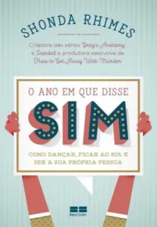 O ano em que disse sim - Shonda Rhimes