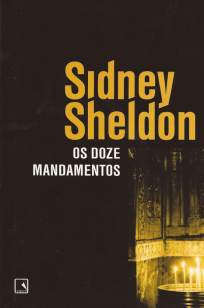 Baixar Livro Os Doze Mandamentos - Sidney Sheldon em ePub PDF Mobi ou Ler Online