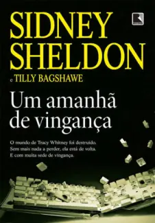 Baixar Livro Um Amanhã de Vingança - Tracy Whitney Vol. 3 - Sidney Sheldon em ePub PDF Mobi ou Ler Online