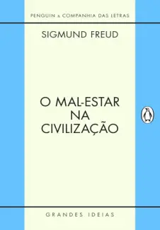 Baixar Livro O Mal Estar na Civilização - Sigmund Freud em ePub PDF Mobi ou Ler Online