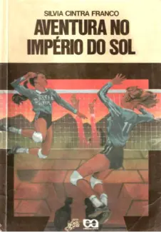 Baixar Livro Aventura no Império do Sol - Silvia Cintra Franco em ePub PDF Mobi ou Ler Online