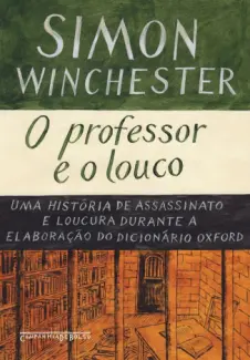 Baixar Livro O Professor e o Louco - Simon Winchester em ePub PDF Mobi ou Ler Online