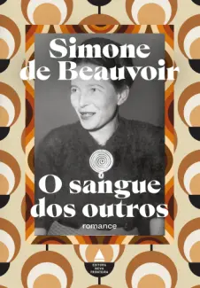 Baixar Livro O Sangue dos Outros - Simone de Beauvoir em ePub PDF Mobi ou Ler Online
