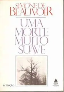 Baixar Livro Uma Morte Muito Suave - Simone de Beauvoir em ePub PDF Mobi ou Ler Online