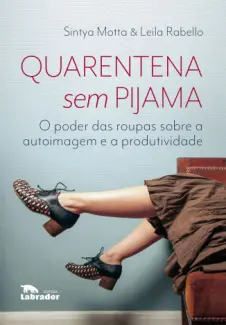 Baixar Livro Quarentena sem Pijama - Sintya Motta em ePub PDF Mobi ou Ler Online