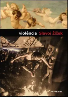 Baixar Livro Violencia - Slavoj Zizek em ePub PDF Mobi ou Ler Online