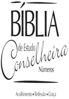 Baixar Livro Bíblia de Estudo Conselheira - Números - Sociedade Bíblica do Brasil em ePub PDF Mobi ou Ler Online