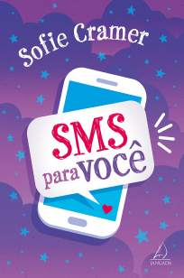 Baixar Livro Sms para Você - Sofie Cramer em ePub PDF Mobi ou Ler Online