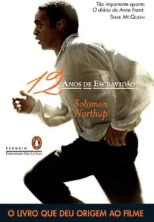 Doze Anos de Escravidão  -  Solomon Northup