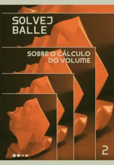 Baixar Livro Sobre o Cálculo do Volume 2 - Solvej Balle em ePub PDF Mobi ou Ler Online