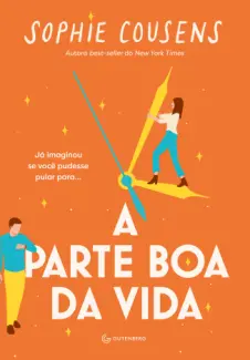 Baixar Livro A Parte boa da vida - Sophie Cousens em ePub PDF Mobi ou Ler Online