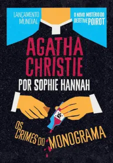 Baixar Livro Os Crimes do Monograma - Sophie Hannah em ePub PDF Mobi ou Ler Online