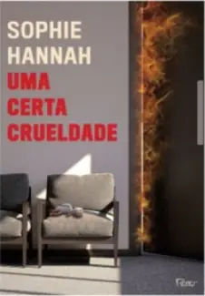 Uma Certa Crueldade  -  The Spilling 7 - Sophie Hannah