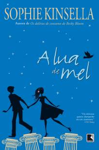 Baixar A Lua de Mel - Sophie Kinsella ePub PDF Mobi ou Ler Online