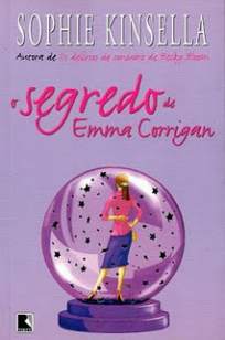 Baixar O Segredo de Emma Corrigan - Sophie Kinsella ePub PDF Mobi ou Ler Online