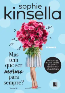 Baixar Livro Mas tem que ser Mesmo para Sempre? - Sophie Kinsella em ePub PDF Mobi ou Ler Online
