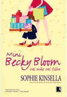 Mini Becky Bloom  -  Sophie Kinsella