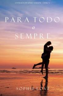 Baixar Livro Para Todo o Sempre - A Pousada em Sunset Harbor Vol. 2 - Sophie Love em ePub PDF Mobi ou Ler Online