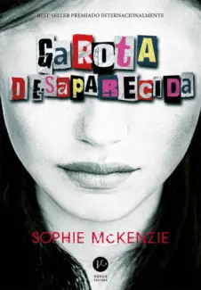 Baixar Livro Garota Desaparecida - Sophie McKenzie em ePub PDF Mobi ou Ler Online