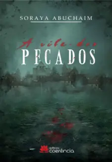 A Vila dos Pecados - Soraya Abuchaim