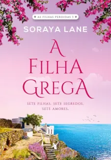 Baixar Livro A Filha Grega - Soraya Lane em ePub PDF Mobi ou Ler Online