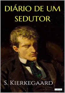 Baixar Livro Diario de um Sedutor - Soren Kiekergaard em ePub PDF Mobi ou Ler Online