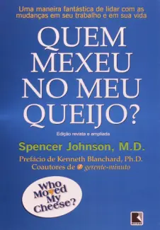 Baixar Livro Quem Mexeu No Meu Queijo? - Spencer Johnson em ePub PDF Mobi ou Ler Online