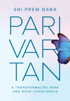 Baixar Livro Parivartan - Sri Prem Baba em ePub PDF Mobi ou Ler Online