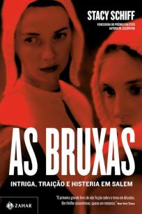 Baixar Livro As Bruxas - Stacy Schiff em ePub PDF Mobi ou Ler Online