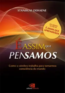 Baixar Livro É Assim que Pensamos - Stanislas Dehaene em ePub PDF Mobi ou Ler Online