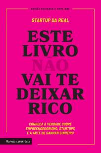 Baixar Livro Este Livro Não Vai Te Deixar Rico - Startup da Real em ePub PDF Mobi ou Ler Online