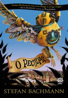Baixar Livro O Peculiar - Stefan Bachmann em ePub PDF Mobi ou Ler Online