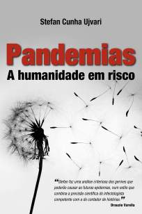 Baixar Pandemias: A Humanidade Em Risco - Stefan Cunha Ujvari ePub PDF Mobi ou Ler Online