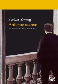 Baixar Livro Ardiente Secreto - Stefan Zweig em ePub PDF Mobi ou Ler Online